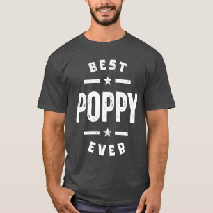 Mens Best Poppy Ever Grandpa Gift T-Shirt