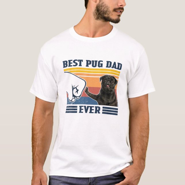 Mens Best Pug Dad Ever Black Version Funny Dog Lov T-Shirt (Front)