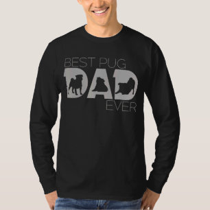 Mens Best Pug Dad Ever Pug Dog For Men T-Shirt