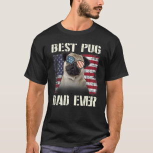 Mens Best Pug Love Sunglasses Dad Ever American Fl T-Shirt