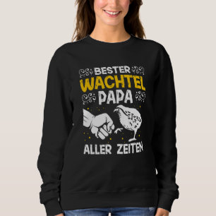 Mens Best Quail Dad All Times Quail Breeders Quail Sweatshirt
