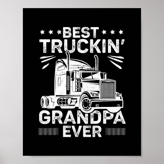 Mens Best Truckin Grandpa Ever Truck Driver Poster (Front)