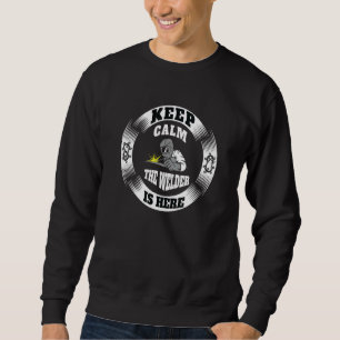 Mens Best Welder Dad Is Here Welding Kit Welder To Sweatshirt