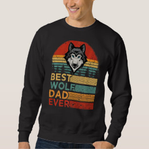 Mens Best Wolf Dad Ever  Vintage Wolf Father's Day Sweatshirt