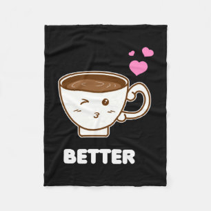 Mens better together and funny couple coffee lover fleece blanket