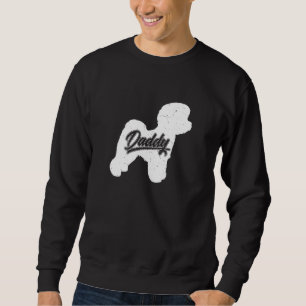Mens Bichon Frise Daddy Dog Owner Papa Fathers Of Sweatshirt
