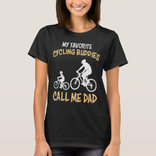 Mens Biking Buddies Call Me Dad Bicycle Mountain B T-Shirt