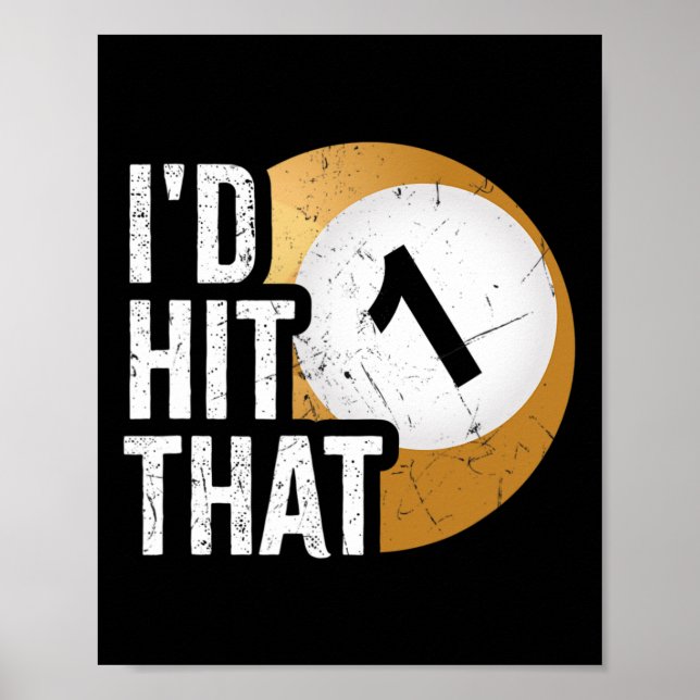 Mens Billiards Funny Id Hit That Pool Player  Poster (Front)