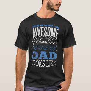 Mens Birth Age 37 Year Old Dad Awesome Happy Fathe T-Shirt