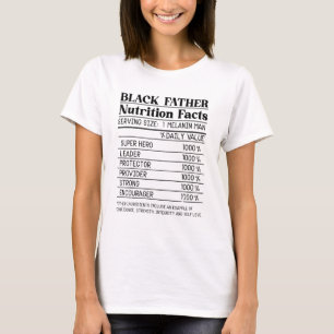 Mens Black Father Nutrition Facts Dad Papa Melanin T-Shirt