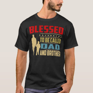 Mens Blessed To Be Called Dad And Brother Vintage T-Shirt