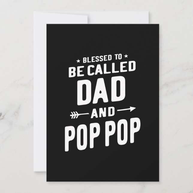 Mens Blessed To Be Called Dad and Pop-Pop Fathers Invitation (Front)