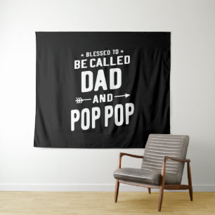 Mens Blessed To Be Called Dad and Pop-Pop Fathers Tapestry