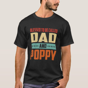 Mens Blessed To Be Called Dad And Poppy Vintage Fa T-Shirt