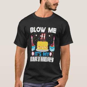 Mens Blow Me I'm 71 My Birthday Gag Present Sayi T-Shirt