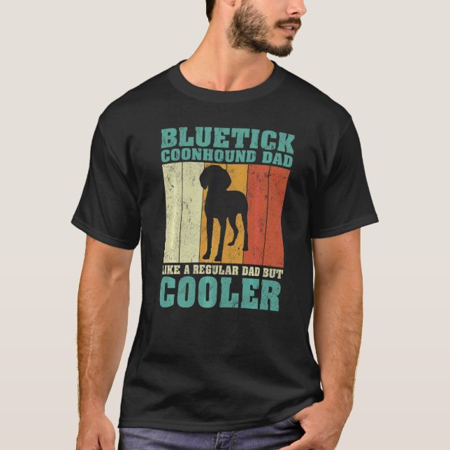 Mens  Bluetick Coonhound Dad Like A Regular Dad Fa T-Shirt (Front)