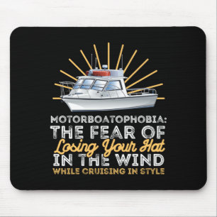 Mens boating boat owner motorboatophobia funny dad mouse pad