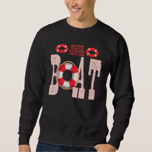 Mens Boating Captain Boater Whatever Floats Your Sweatshirt