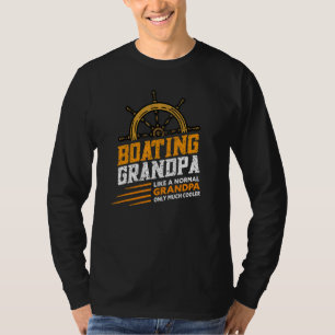 Mens Boating Grandpa Motorboating Sailing Captai T-Shirt