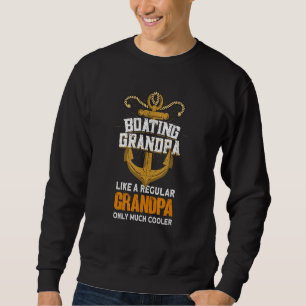 Mens Boating Grandpa  Motorboating Sailing Captain Sweatshirt