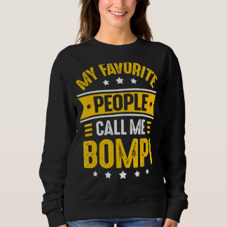 Mens Bompi For Men My Favourite People Call Me Bo Sweatshirt