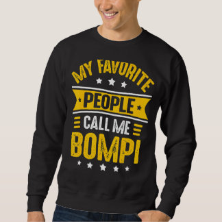 Mens Bompi For Men My Favourite People Call Me Bo Sweatshirt