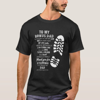 Mens Bonus Dad Father's Day  From Stepdad For Daug T-Shirt
