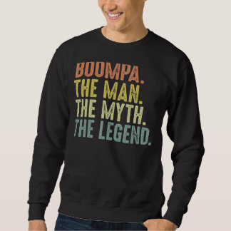 Mens Boompa Men  Fathers Day Boompa Man Myth Legen Sweatshirt