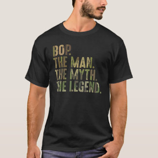 Mens Bop Man Myth Legend Idea From Grandchildren T-Shirt