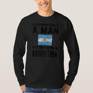 Mens Born In Argentina Argentinian Flag Argentinia T-Shirt