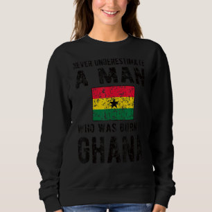 Mens Born In Ghana  Ghanaian Flag Ghanaian Roots Sweatshirt