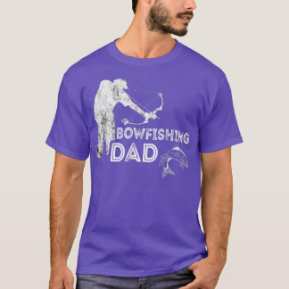 Mens Bowfishing Dad Bowfisherman Father Bowfisher  T-Shirt
