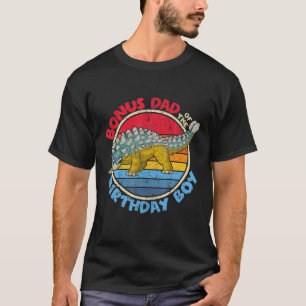 Mens Boy Birthday I Bonus Dad I Ankylosaurus I Fam T-Shirt