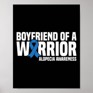 Mens Boyfriend of a Warrior Blue Ribbon Alopecia A Poster