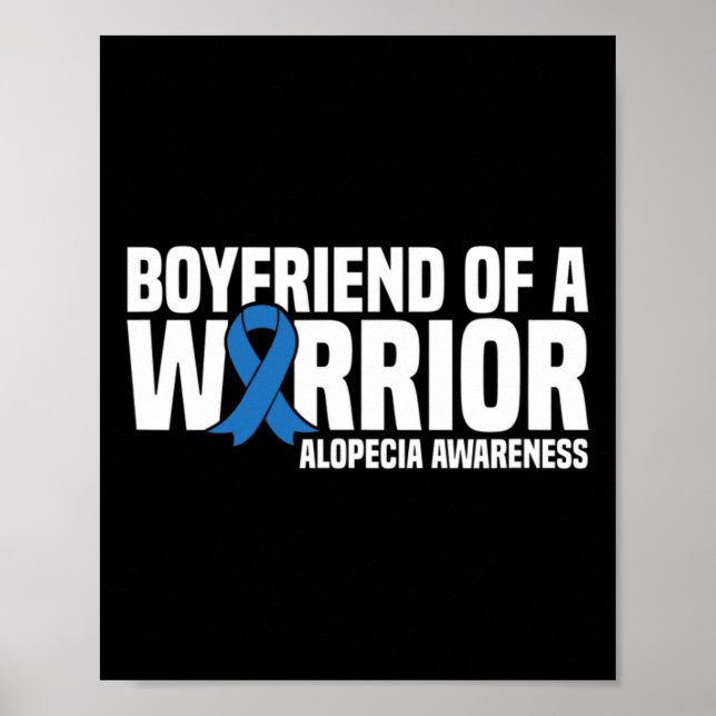 Mens Boyfriend of a Warrior Blue Ribbon Alopecia A Poster (Front)