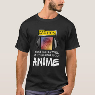 Men's Boys Kawaii Most Likely Will Start Talking A T-Shirt