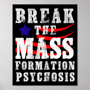 Mens Break The M Formation Psychosis Patriotic Poster