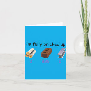 Mens Bricked Up 0 999 0 Funny Saying Quote Men Card