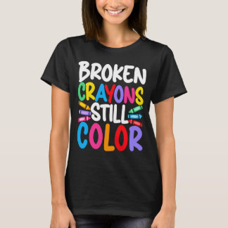 Mens broken crayons have colour mental health T-Shirt