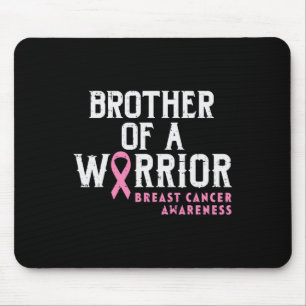 Mens Brother Of A Warrior Breast Cancer Awareness Mouse Pad