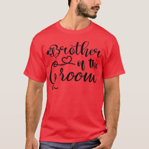 Mens Brother Of The Groom Matching Wedding And Bac T-Shirt