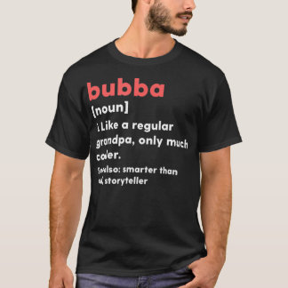 Mens Bubba Definition Funny Grandpa Grandfather T-Shirt