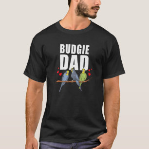 Mens Budgie Owner Cute Bird  Parakeet Budgie Dad T-Shirt