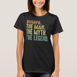 Mens Bumpa  For Men  Fathers Day Bumpa Myth Legend T-Shirt
