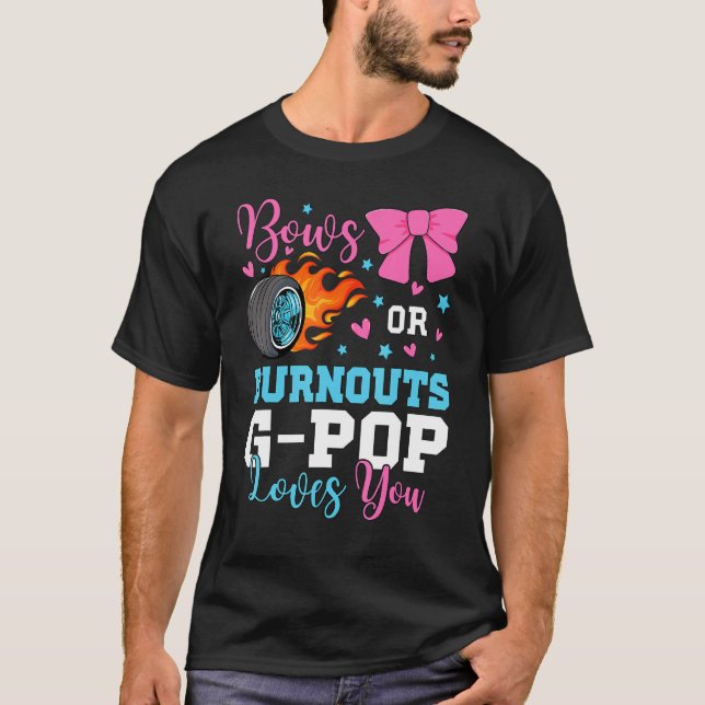 Mens Burnouts or Bows G-pop loves you Gender Revea T-Shirt (Front)