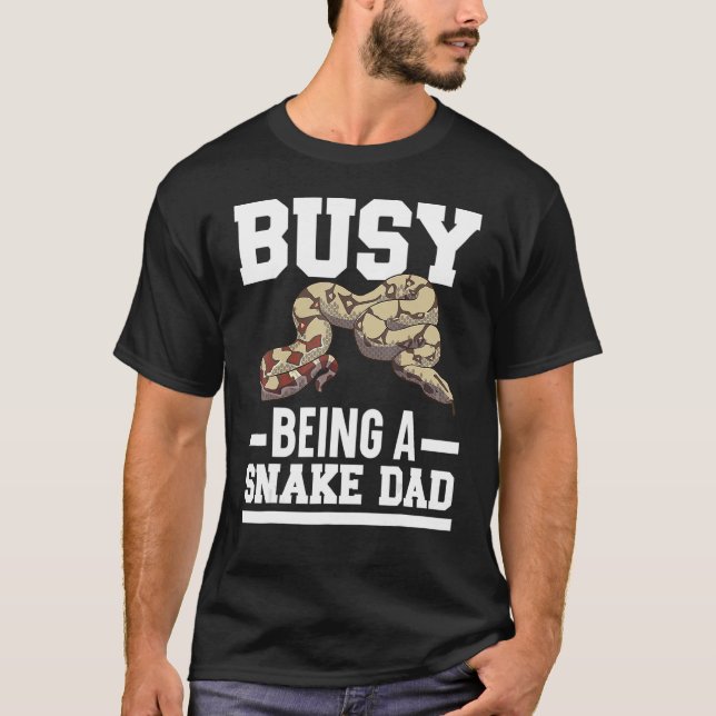 Mens Busy Being A Snake Dad Venom Serpent Reptile  T-Shirt (Front)