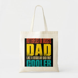 Mens Butterflies or insects Dad Like a Regular Dad Tote Bag