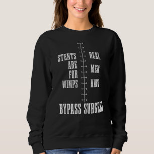 Mens Bypass Surgery Open Heart Surgery Stents Are  Sweatshirt