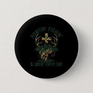Men's camo faith hunting fishing loving every day 6 cm round badge