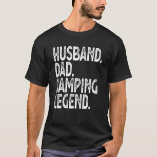 Mens Camper Husband Dad Camping Legend Vintage Fa T-Shirt